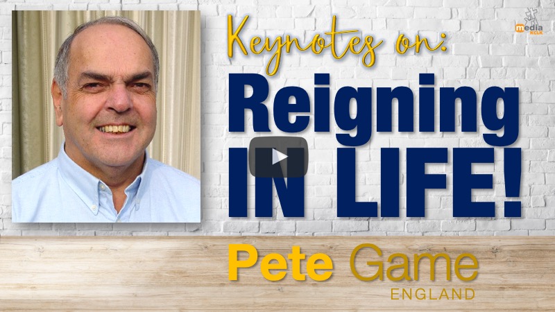Keynotes on "Reigning in life" - with Pete Game